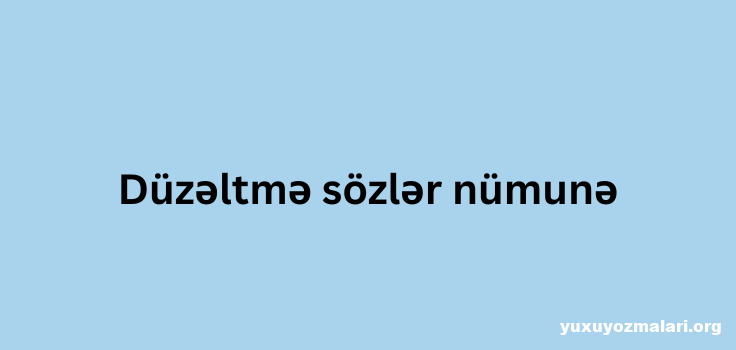 Duzeltme sozler numune