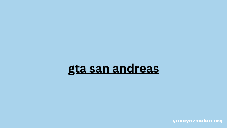 gta san andreas