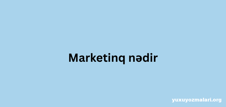 Marketinq nədir